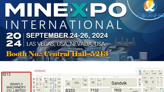 SWAFLY Will Attend the MINExpo INTERNATIONAL Exhibition - Booth No.: Central Hall-5213